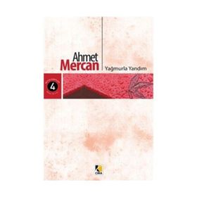 Yağmurla Yandım - Ahmet Mercan