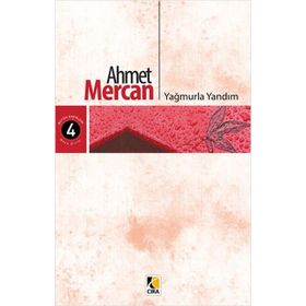 Yağmurla Yandım - Ahmet Mercan