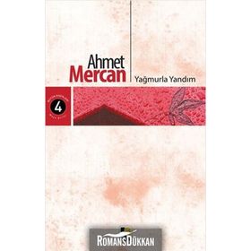 Yağmurla Yandım - Ahmet Mercan
