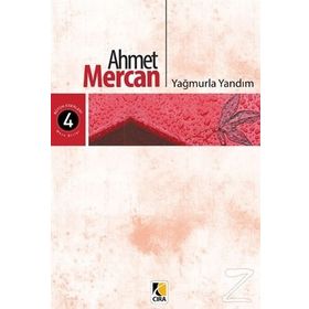 Yağmurla Yandım - Ahmet Mercan