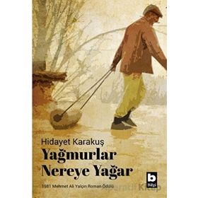 Yağmurlar Nereye Yağar - Hidayet Karakuş