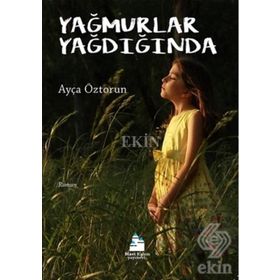 Yağmurlar Yağdığında - Ayça Öztorun