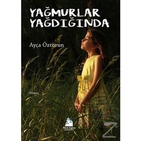 Yağmurlar Yağdığında - Ayça Öztorun