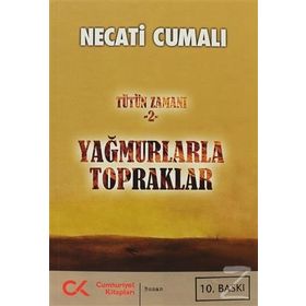YAĞMURLARLA TOPRAKLAR TÜTÜN ZAMANI 2 - NECATI CUMALI