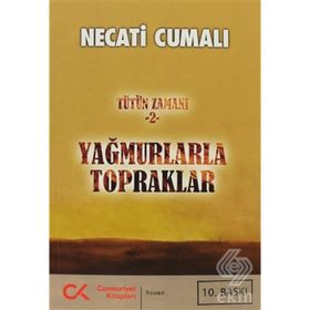 YAĞMURLARLA TOPRAKLAR TÜTÜN ZAMANI 2 - NECATI CUMALI