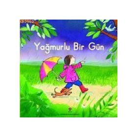Yağmurlu Bir Gün - Anna Hilbourne Sarah Gill Özlem Özbal