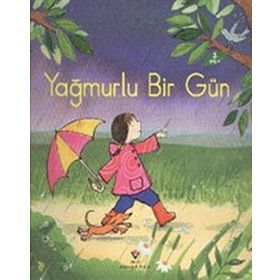 Yağmurlu Bir Gün - Anna Hilbourne Sarah Gill Özlem Özbal