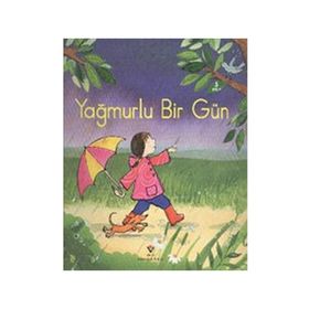 Yağmurlu Bir Gün - Anna Hilbourne Sarah Gill Özlem Özbal