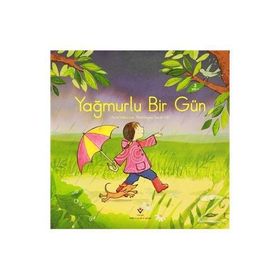 Yağmurlu Bir Gün - Anna Hilbourne Sarah Gill Özlem Özbal