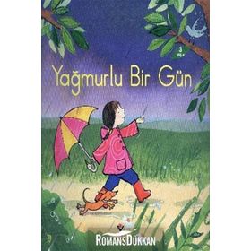 Yağmurlu Bir Gün - Anna Milbourne