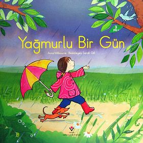 Yağmurlu Bir Gün - Anna Milbourne