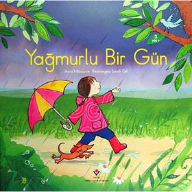 Yağmurlu Bir Gün - Anna Milbourne