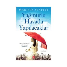 Yağmurlu Havada Yapılacaklar - Marissa Stapley