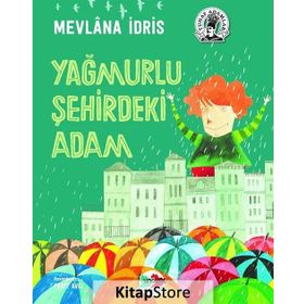 Yağmurlu Şehirdeki Adam - Mevlana İdris