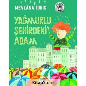 Yağmurlu Şehirdeki Adam - Mevlana İdris