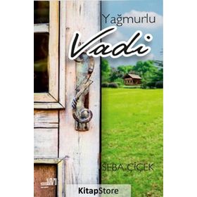 Yağmurlu Vadi - Seba Çiçek