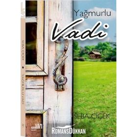 Yağmurlu Vadi - Seba Çiçek