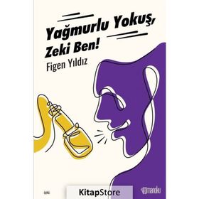 Yağmurlu Yokuş Zeki Ben Figen Yıldız