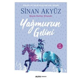 Yağmurun Gelini - Sinan Akyüz