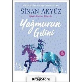 Yağmurun Gelini - Sinan Akyüz