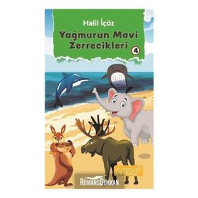 Yağmurun Mavi Zerrecikleri 4 - Halil İçöz
