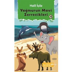 Yağmurun Mavi Zerrecikleri 4 - Halil İçöz
