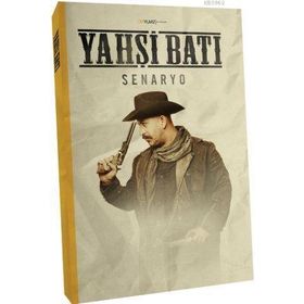 YAHŞİ BATI SENARYO - CEM YILMAZ