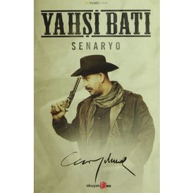 YAHŞİ BATI SENARYO - CEM YILMAZ