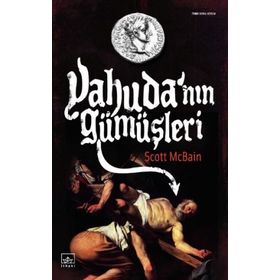 YAHUDA´NIN GÜMÜŞLERİ - SCOTT MCBAIN