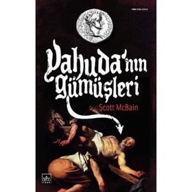 YAHUDA´NIN GÜMÜŞLERİ - SCOTT MCBAIN