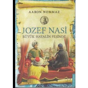 Yahudi Casus Jozef Nasi - Aaron Nommaz