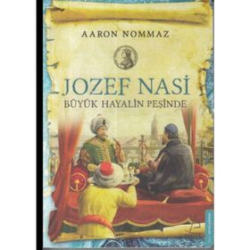Yahudi Casus Jozef Nasi - Aaron Nommaz