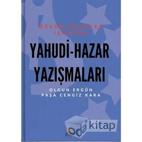 Yahudi - Hazar Yazışmaları: Özgün Belgeler Işığında
