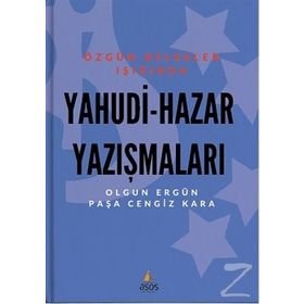 Yahudi - Hazar Yazışmaları: Özgün Belgeler Işığında