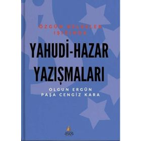 Yahudi - Hazar Yazışmaları: Özgün Belgeler Işığında