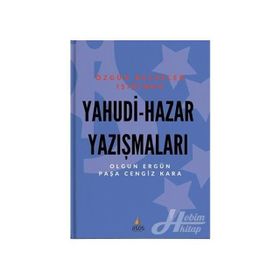 Yahudi - Hazar Yazışmaları: Özgün Belgeler Işığında