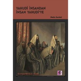 Yahudi İnsandan İnsan Yahudi’ye - Efil Yayınevi