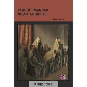 Yahudi İnsandan İnsan Yahudi’ye - Efil Yayınevi