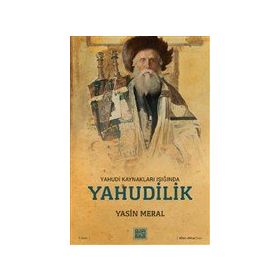 Yahudi Kaynakları Işığında Yahudilik - MilelNihal