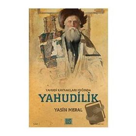 Yahudi Kaynakları Işığında Yahudilik - MilelNihal