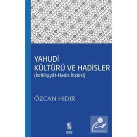 Yahudi Kültürü ve Hadisler - Özcan Hıdır
