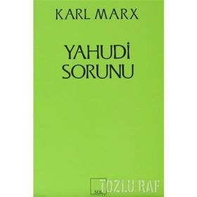 YAHUDI SORUNU - KARL MARX