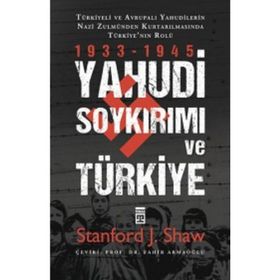 Yahudi Soykırımı Ve Türkiye - Stanford J. Shaw