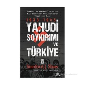 Yahudi Soykırımı Ve Türkiye - Stanford J. Shaw