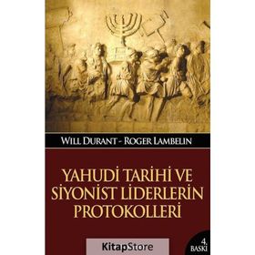 YAHUDI TARIHI VE SIYONIST LIDERLERIN PROTOKOLLERI - GENEL