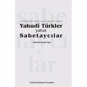 Yahudi Türkler Yahut Sabetaycılar - Mehmed Şevket Eygi