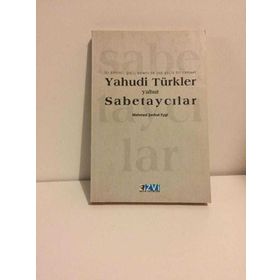 Yahudi Türkler Yahut Sabetaycılar - Mehmed Şevket Eygi