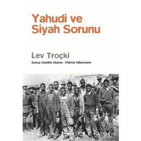 Yahudi Ve Siyah Sorunu - Lev Troçki