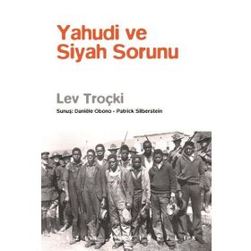 Yahudi Ve Siyah Sorunu - Lev Troçki