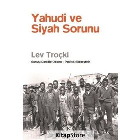 Yahudi Ve Siyah Sorunu - Lev Troçki